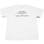 【4WD-4WORTHDOING-】ANY THINGS 4 WORTH DOING TEE【WHT】